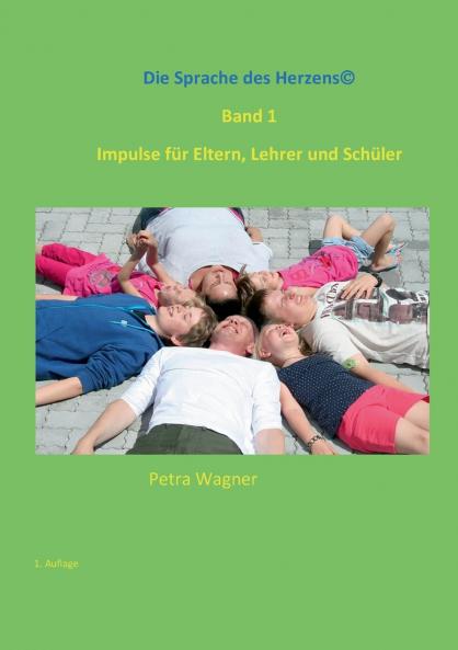 Die Sprache des Herzens Band 1