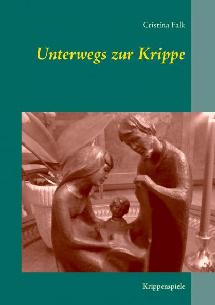 Unterwegs zur Krippe