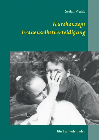 Kurskonzept Frauenselbstverteidigung