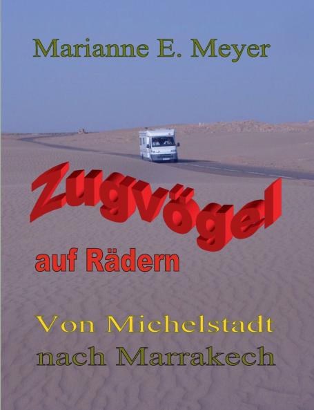 Zugvögel auf Rädern