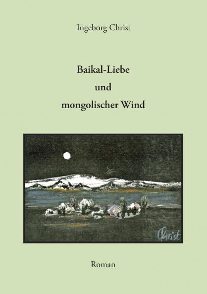 Baikal-Liebe und mongolischer Wind