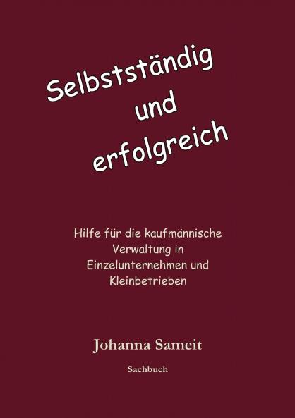 Selbständig und erfolgreich