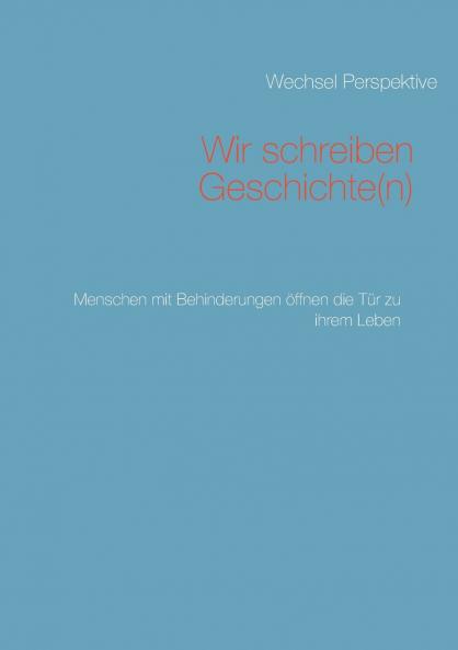 Wir schreiben Geschichte(n)