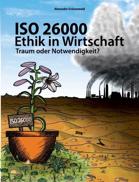 ISO 26000 - Ethik in Wirtschaft