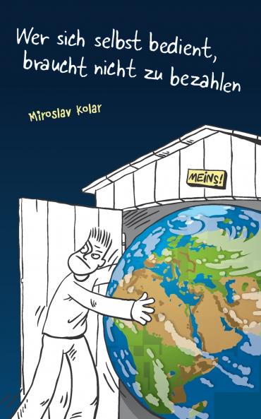 Wer sich selbst bedient braucht nicht zu bezahlen