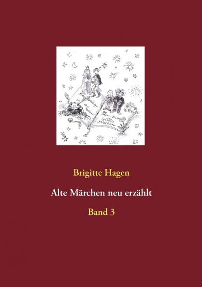 Alte Märchen neu erzählt