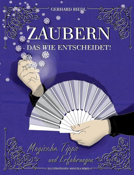 Zaubern - das Wie entscheidet!