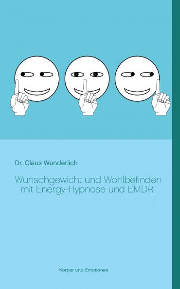 Wunschgewicht und Wohlbefinden mit Energy-Hypnose und EMDR