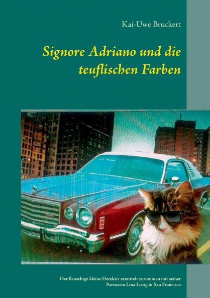 Signore Adriano und die teuflischen Farben
