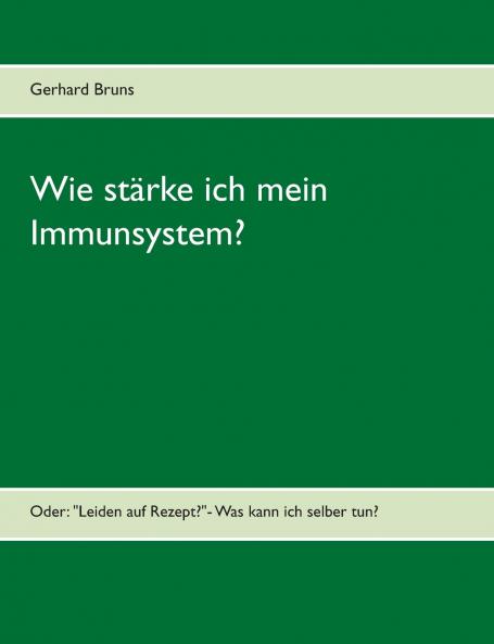 Wie stärke ich mein Immunsystem?