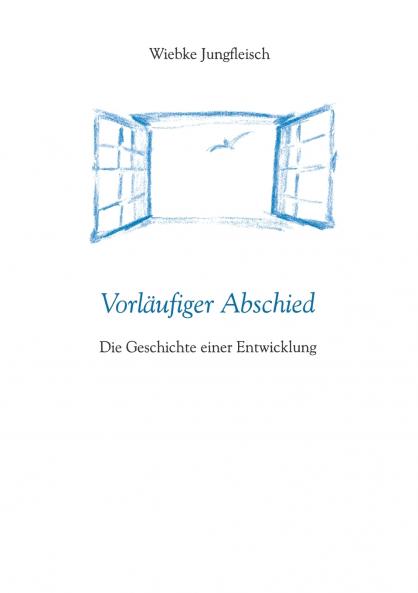 Vorläufiger Abschied
