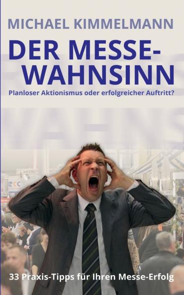 Der Messe-Wahnsinn