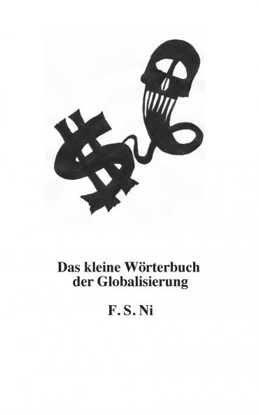 Das kleine Wörterbuch der Globalisierung