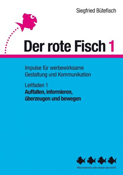 Auffallen informieren überzeugen und bewegen
