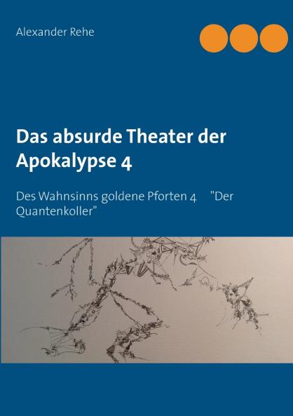 Das absurde Theater der Apokalypse 4