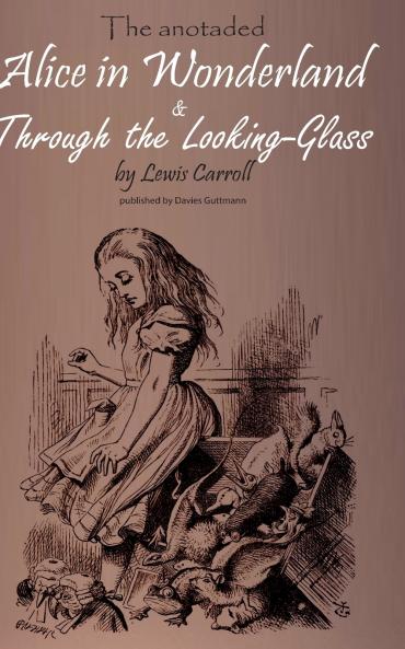 Alice in Wonderland & Through the Lookung-Glass