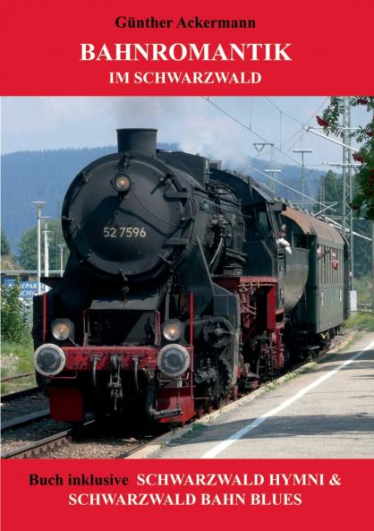 Bahnromantik im Schwarzwald