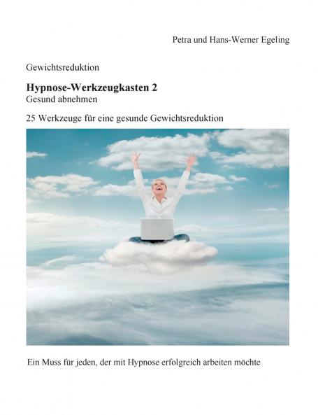 Gewichtsreduktion - Hypnose-Werkzeugkasten 2 Gesund abnehmen