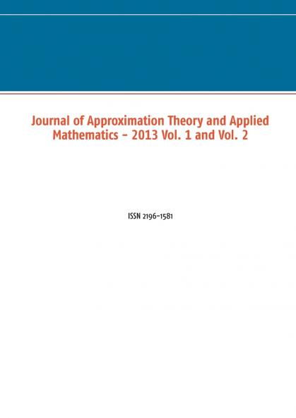 Journal of Approximation Theory and Applied Mathematics - 2013 Vol. 1 and Vol. 2