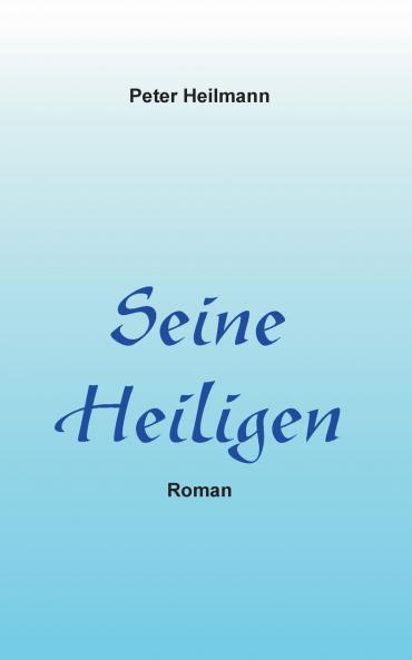 Seine Heiligen
