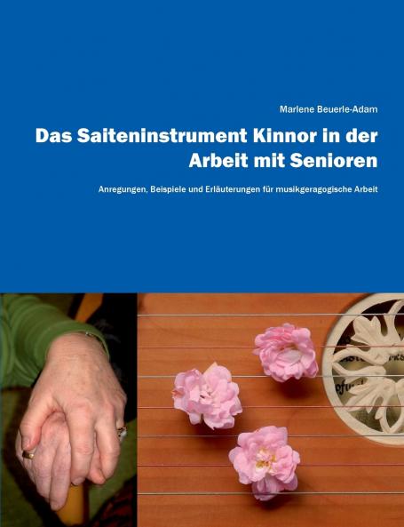 Das Saiteninstrument Kinnor in der Arbeit mit Senioren