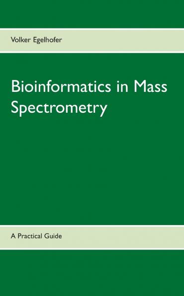 Bioinformatics in Mass Spectrometry