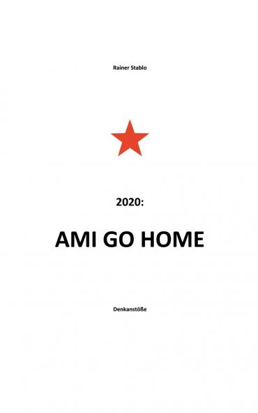 Ami go home