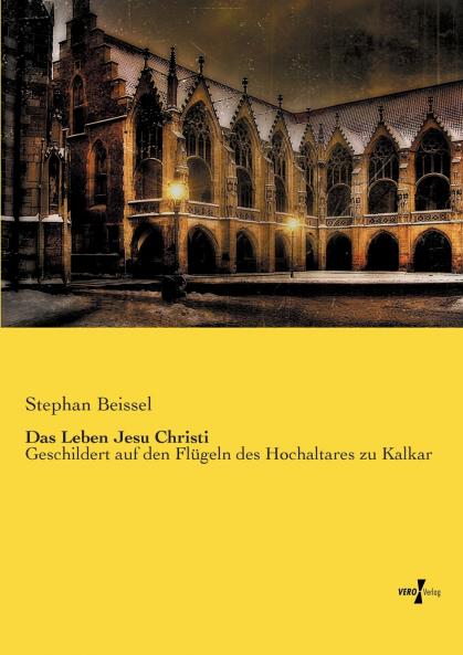 Das Leben Jesu Christi