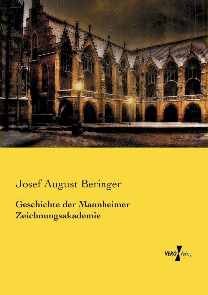 Geschichte der Mannheimer Zeichnungsakademie