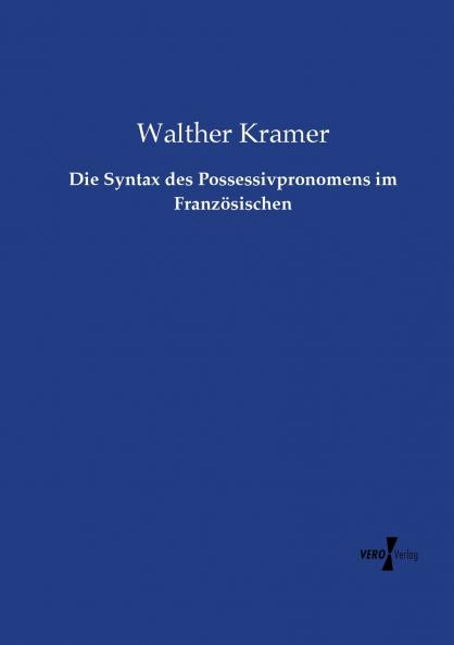 Die Syntax des Possessivpronomens im Französischen
