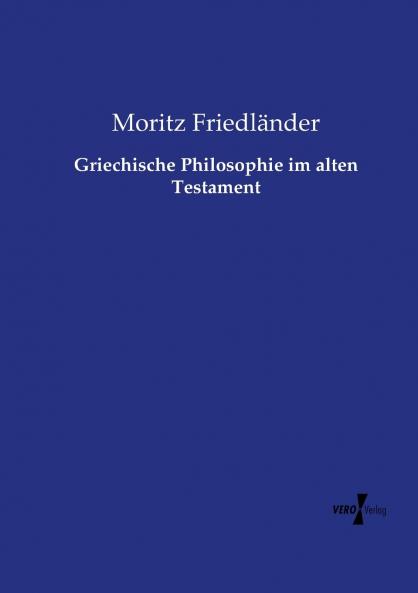 Griechische Philosophie im alten Testament