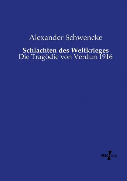 Schlachten des Weltkrieges