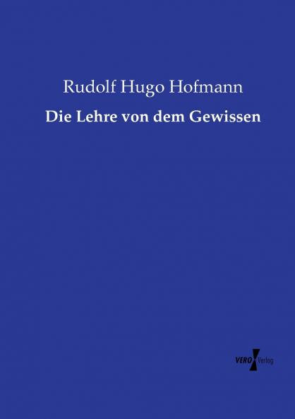 Die Lehre von dem Gewissen