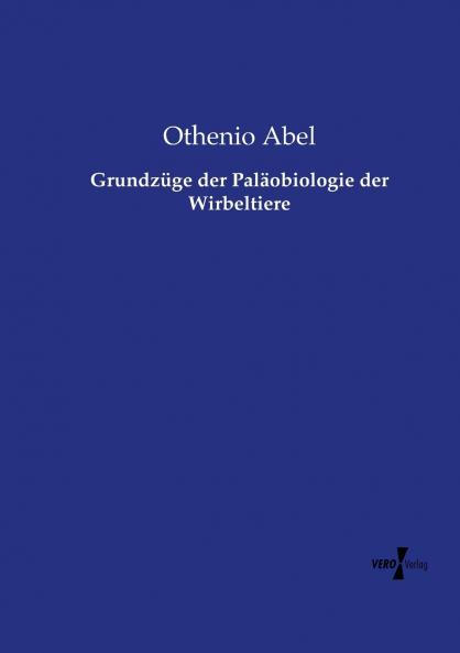 Grundzüge der Paläobiologie der Wirbeltiere