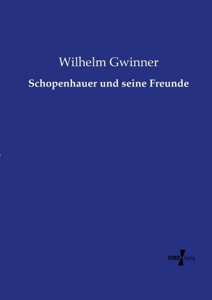 Schopenhauer und seine Freunde