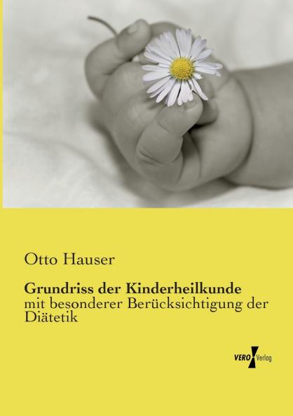 Grundriss der Kinderheilkunde