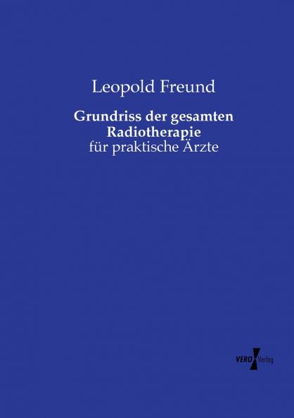 Grundriss der gesamten Radiotherapie