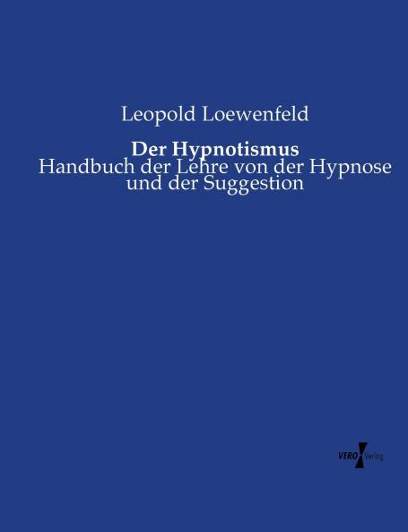Der Hypnotismus
