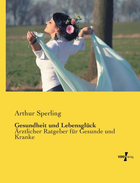 Gesundheit und Lebensglück