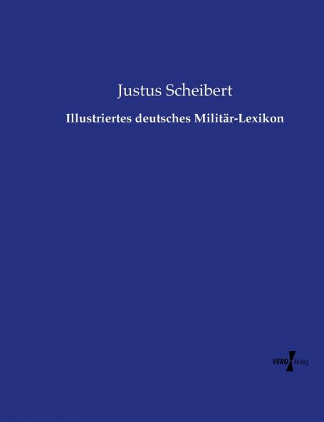 Illustriertes deutsches Militär-Lexikon