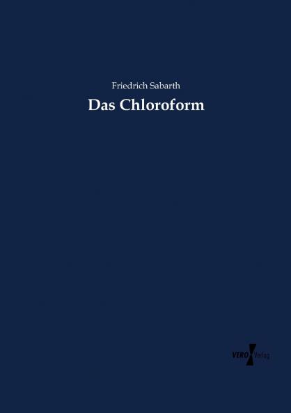 Das Chloroform