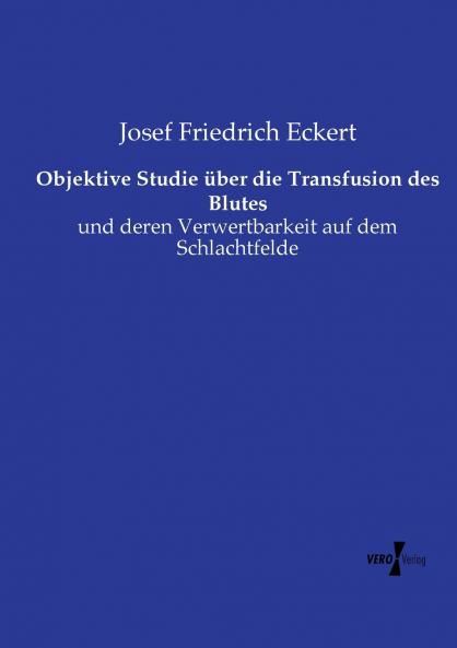 Objektive Studie über die Transfusion des Blutes