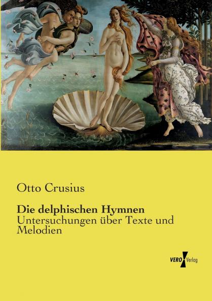 Die delphischen Hymnen