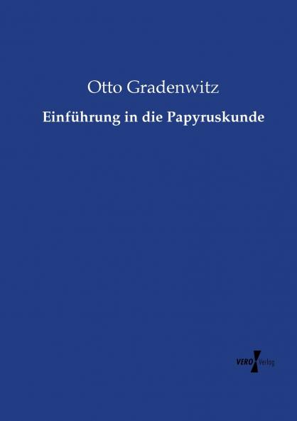 Einführung in die Papyruskunde