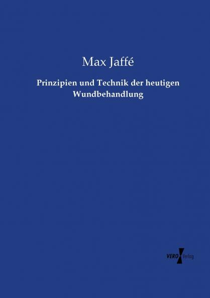 Prinzipien und Technik der heutigen Wundbehandlung