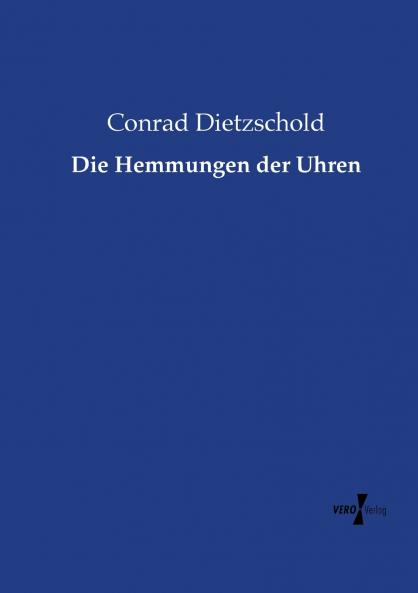 Die Hemmungen der Uhren