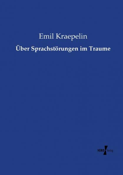 Über Sprachstörungen im Traume