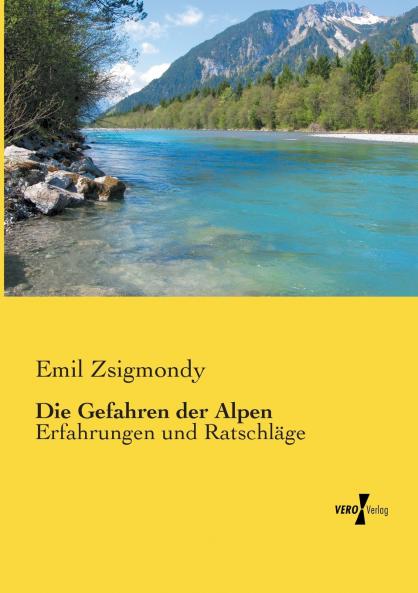 Die Gefahren der Alpen