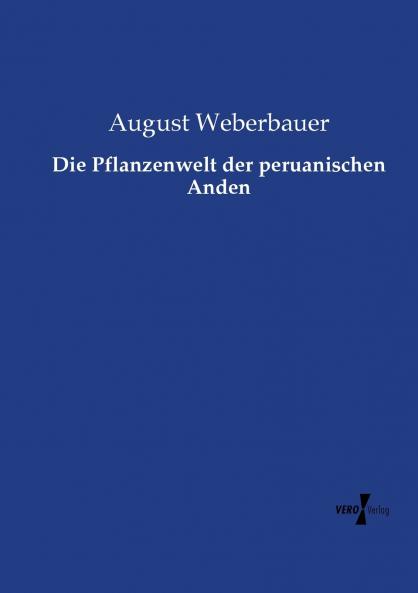 Die Pflanzenwelt der peruanischen Anden