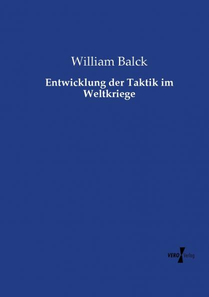 Entwicklung der Taktik im Weltkriege